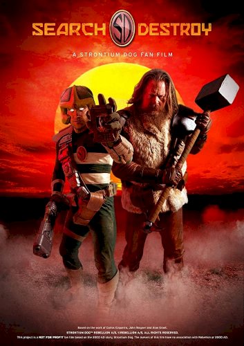 Search/Destroy: A Strontium Dog Fan Film Search/Destroy: A Strontium Dog Fan Film