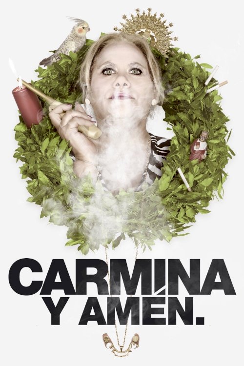Carmina and Amen Carmina and Amen