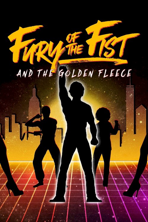 Fury of the Fist and the Golden Fleece