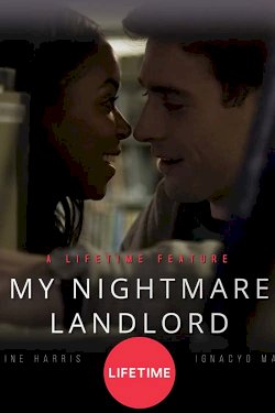 My Nightmare Landlord My Nightmare Landlord