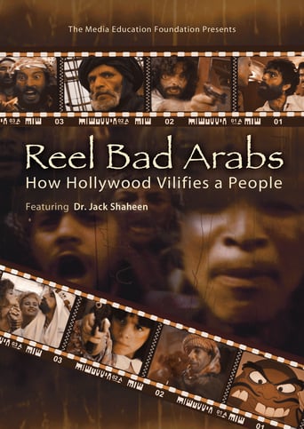 Reel Bad Arabs: How Hollywood Vilifies a People Reel Bad Arabs: How Hollywood Vilifies a People