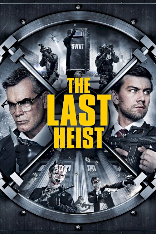 The Last Heist The Last Heist