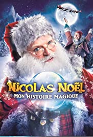 Nicolas Noël : Mon histoire magique Nicolas Noël : Mon histoire magique