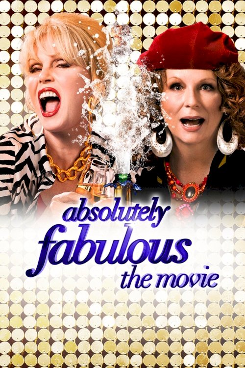 Absolutely Fabulous: The Movie Absolutely Fabulous: The Movie