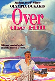 Over the Hill Over the Hill