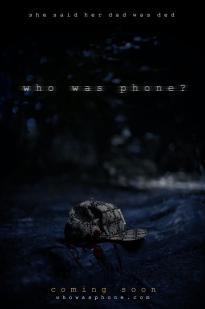 Who Was Phone? Who Was Phone?