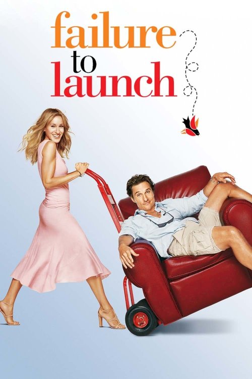 Failure to Launch Failure to Launch