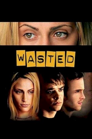 Wasted Wasted