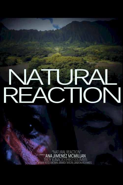 Natural Reaction Natural Reaction