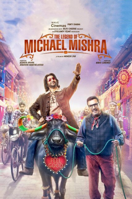 The Legend of Michael Mishra The Legend of Michael Mishra