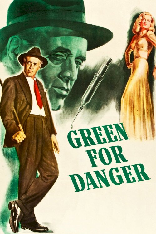 Green for Danger Green for Danger