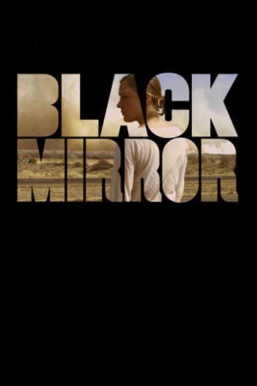 Black Mirror Black Mirror