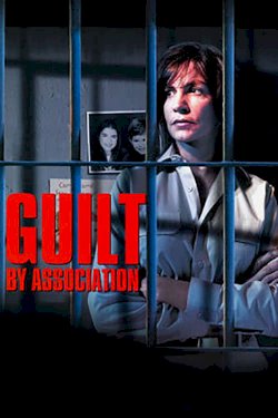 Guilt by Association Guilt by Association