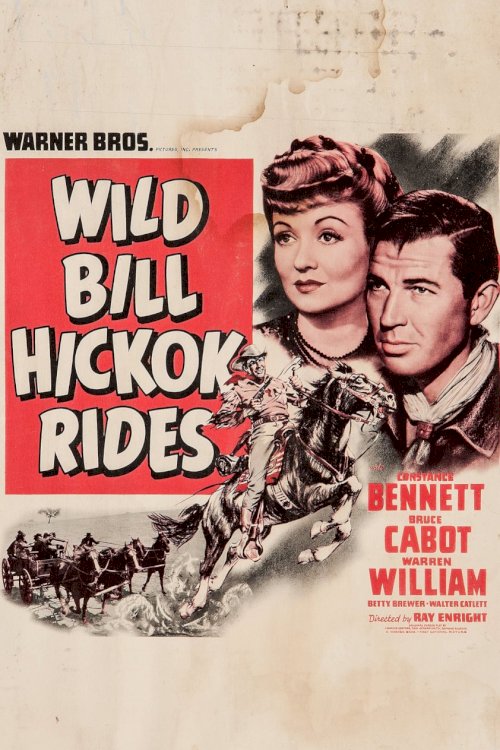 Wild Bill Hickok Rides Wild Bill Hickok Rides