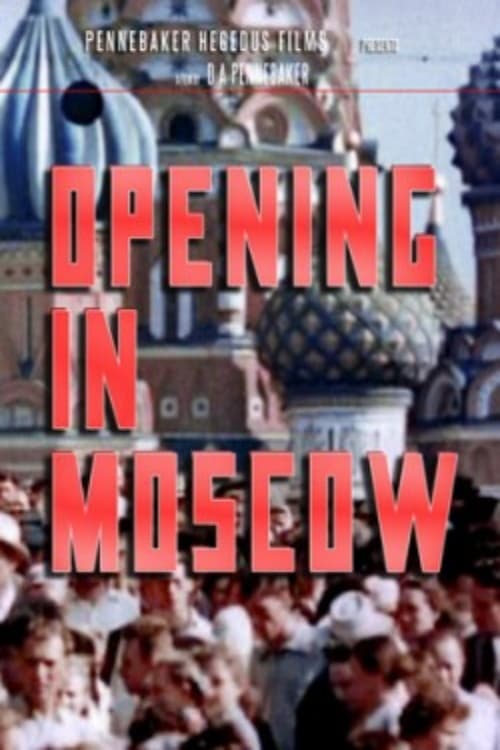 Opening In Moscow Opening In Moscow