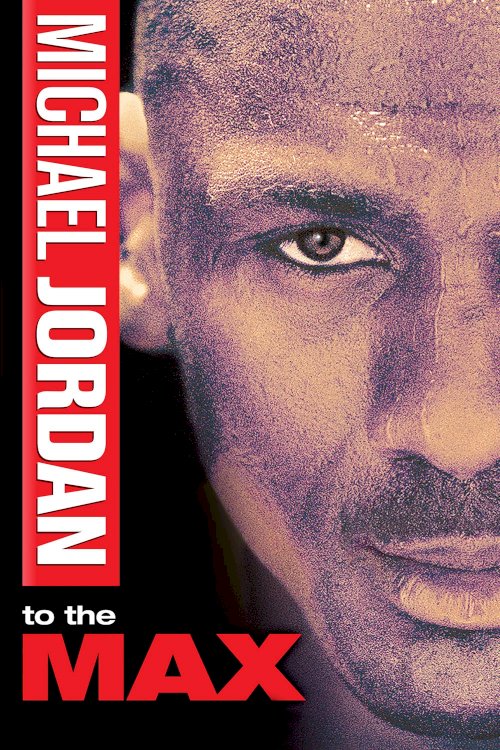 Michael Jordan to the Max Michael Jordan to the Max