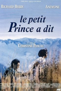 And the Little Prince Said And the Little Prince Said