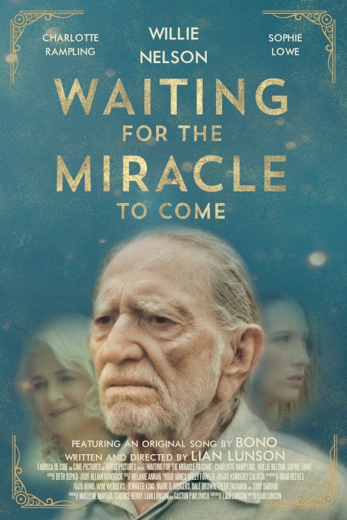 Waiting for the Miracle to Come Waiting for the Miracle to Come