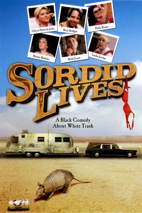 Sordid Lives Sordid Lives
