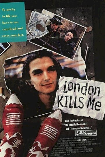 London Kills Me London Kills Me