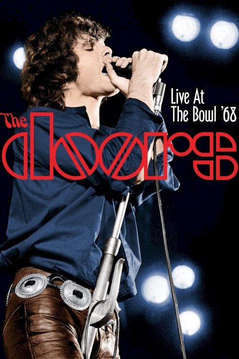 The Doors: Live at the Bowl '68 The Doors: Live at the Bowl '68