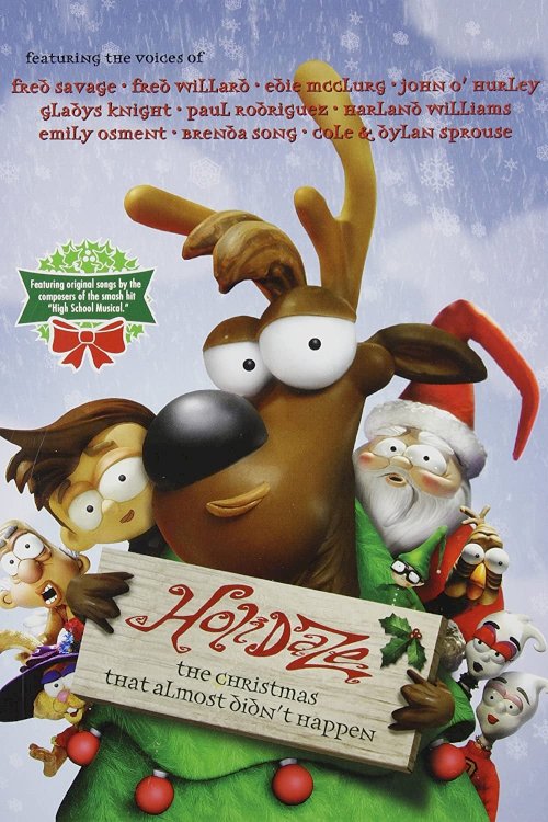Holidaze: The Christmas That Almost Didn't Happen Holidaze: The Christmas That Almost Didn't Happen