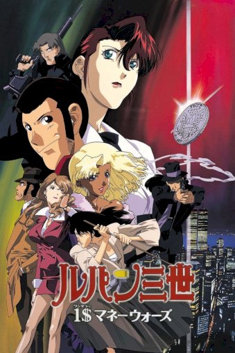 Lupin the Third: Missed by a Dollar Lupin the Third: Missed by a Dollar
