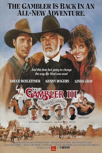 The Gambler, Part III: The Legend Continues The Gambler, Part III: The Legend Continues