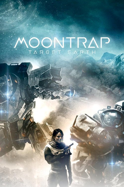 Moontrap: Target Earth Moontrap: Target Earth
