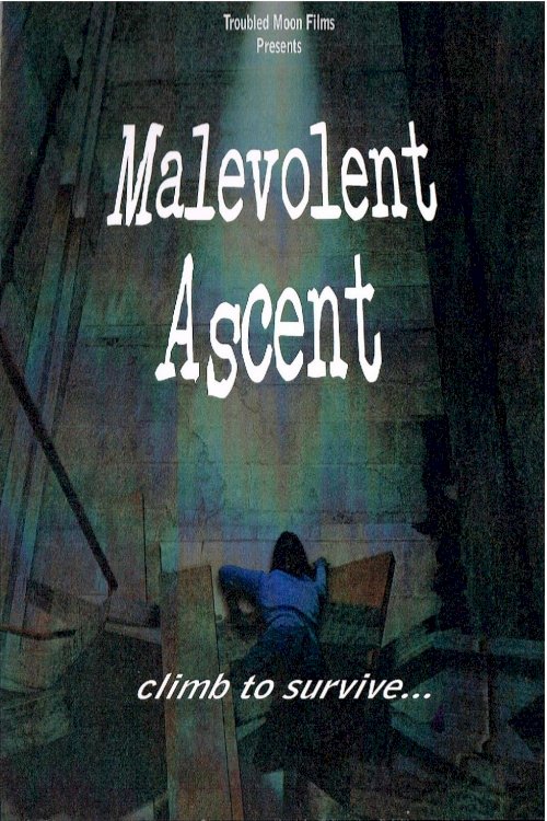 Malevolent Ascent Malevolent Ascent