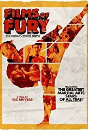 Films of Fury: The Kung Fu Movie Movie Films of Fury: The Kung Fu Movie Movie