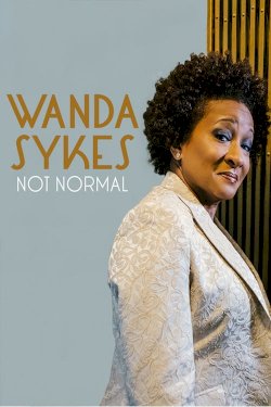 Wanda Sykes: Not Normal Wanda Sykes: Not Normal