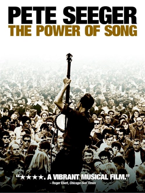 Pete Seeger: The Power of Song Pete Seeger: The Power of Song