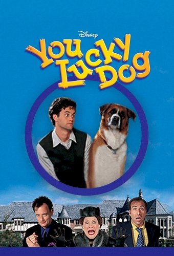 You Lucky Dog You Lucky Dog
