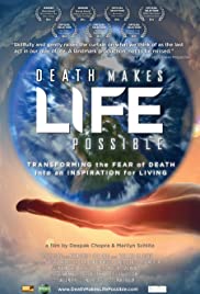 Death Makes Life Possible Death Makes Life Possible
