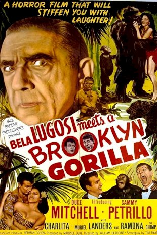 Bela Lugosi Meets a Brooklyn Gorilla Bela Lugosi Meets a Brooklyn Gorilla