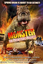 Monster: The Prehistoric Project Monster: The Prehistoric Project