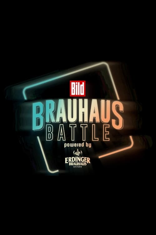 Brauhaus Battle Brauhaus Battle