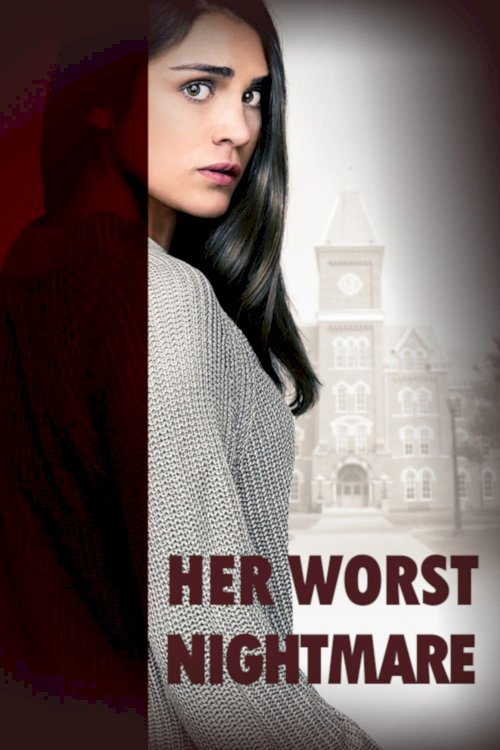 Her Worst Nightmare Her Worst Nightmare