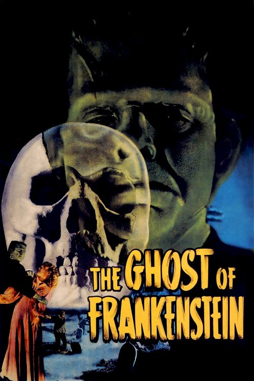 The Ghost of Frankenstein The Ghost of Frankenstein