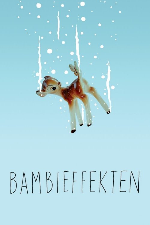 The Bambi Effect The Bambi Effect