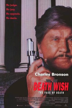 Death Wish V: The Face of Death Death Wish V: The Face of Death