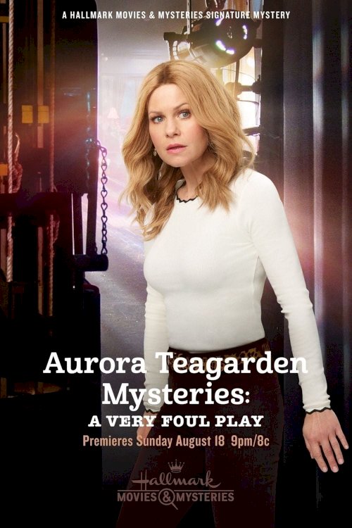 Aurora Teagarden Mysteries: A Very Foul Play Aurora Teagarden Mysteries: A Very Foul Play