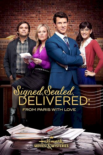 Signed, Sealed, Delivered: From Paris with Love Signed, Sealed, Delivered: From Paris with Love