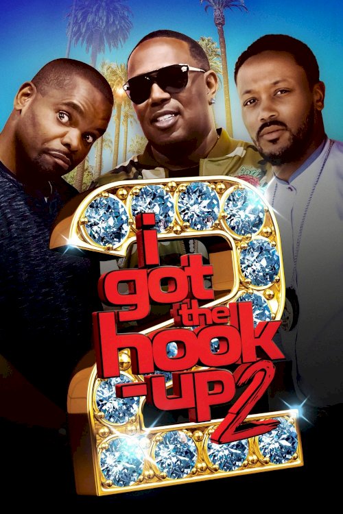 I Got the Hook Up 2 I Got the Hook Up 2