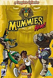 Mummies Alive! Mummies Alive!