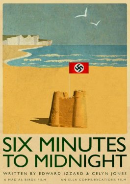 Six Minutes to Midnight Six Minutes to Midnight