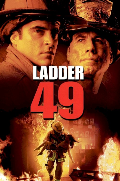 Ladder 49 Ladder 49