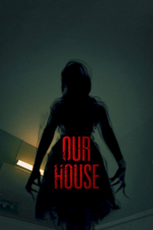 Our House Our House