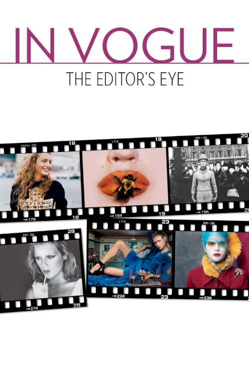 In Vogue: The Editor's Eye In Vogue: The Editor's Eye